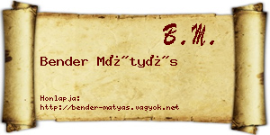 Bender Mátyás névjegykártya