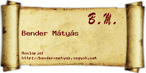 Bender Mátyás névjegykártya